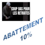 Budget 2026 : faire contribuer davantage les retraités – disparition des 10 % d’abattement ?
