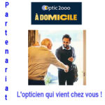 OPTIC 2000 vient chez vous pour vous aider à choisir vos équipements optiques