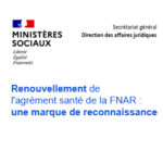 L’agrément Santé de la FNAR a été renouvelé avec succès